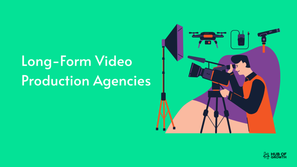 long-form video production agency